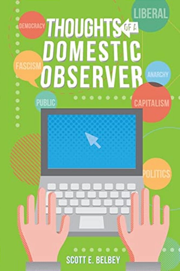Thoughts Of A Domestic Observer-..