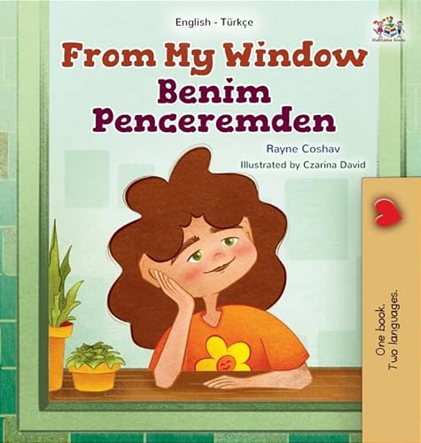 From My Window (English Turkish Bilingual Kids Book)-..