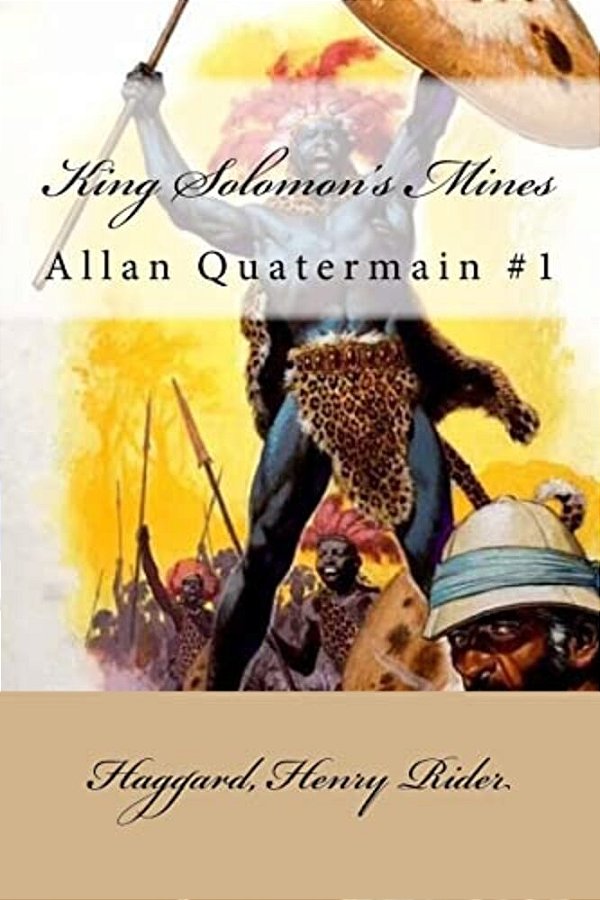 King Solomon's Mines: Allan Quatermain #1-..