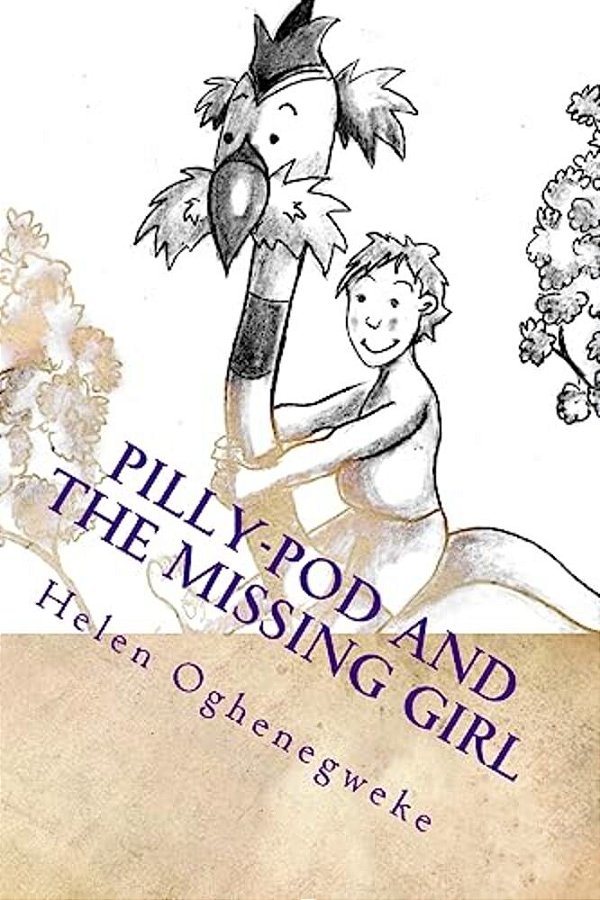 Pilly-Pod And The Missing Girl: Book 3-..