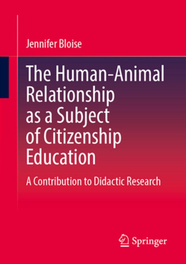 The Human-Animal Relationship As A Subject Of Citizenship Education: A Contribution To Didactic Research-..