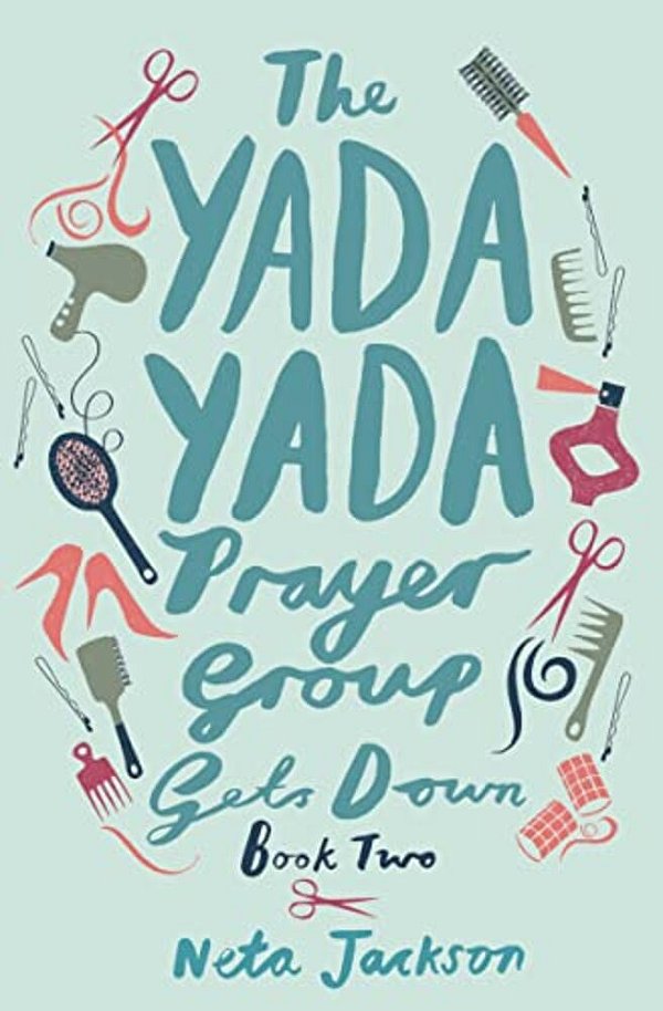 The Yada Yada Prayer Group Gets Down-..