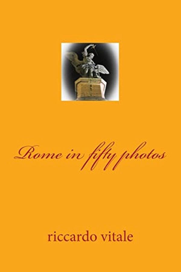 Rome In Fifty Photos-..