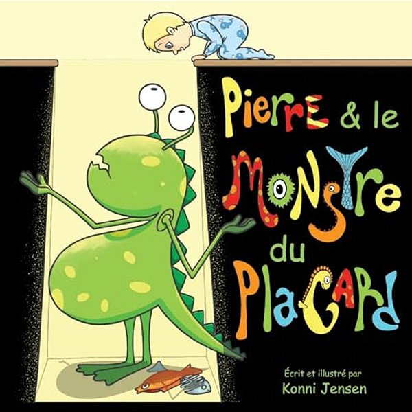 Pierre & Le Monstre Du Placard-..