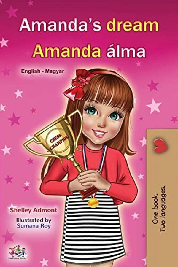 Amanda's Dream (English Hungarian Bilingual Book For Children)-..