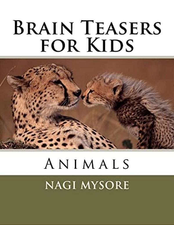 Brain Teasers For Kids: Animals-..