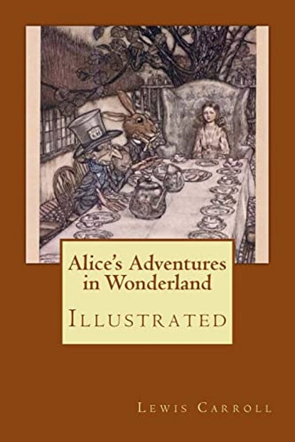 Alice's Adventures In Wonderland: Illustrated-..