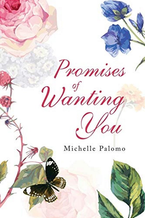 Promises Of Wanting You-..