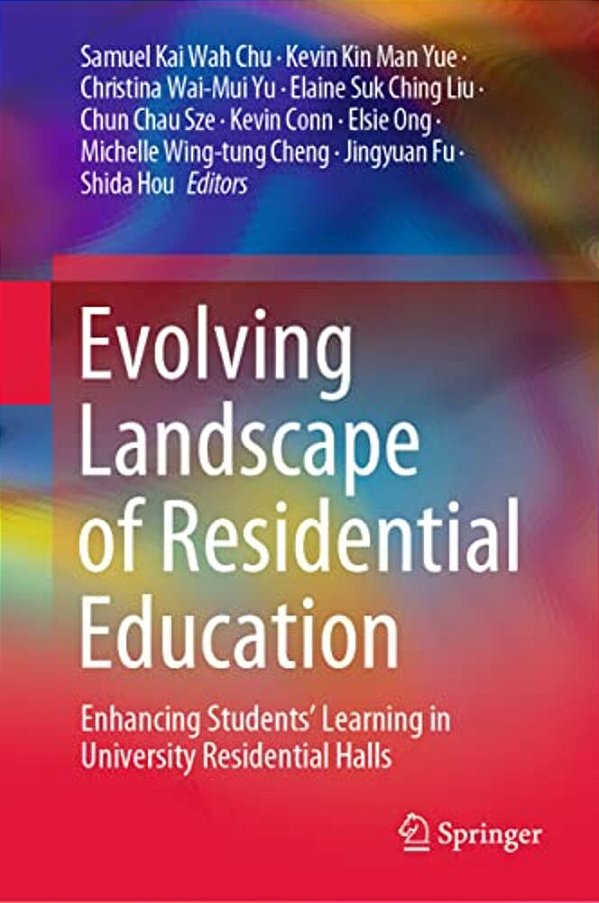 Evolving Landscape Of Residential Education: Enhancing Students' Learning In University Residential Halls-..