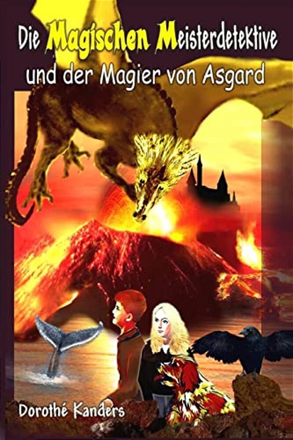 Die Magischen Meisterdetektive Und Der Magier Von Asgard - Abenteuerroman-..