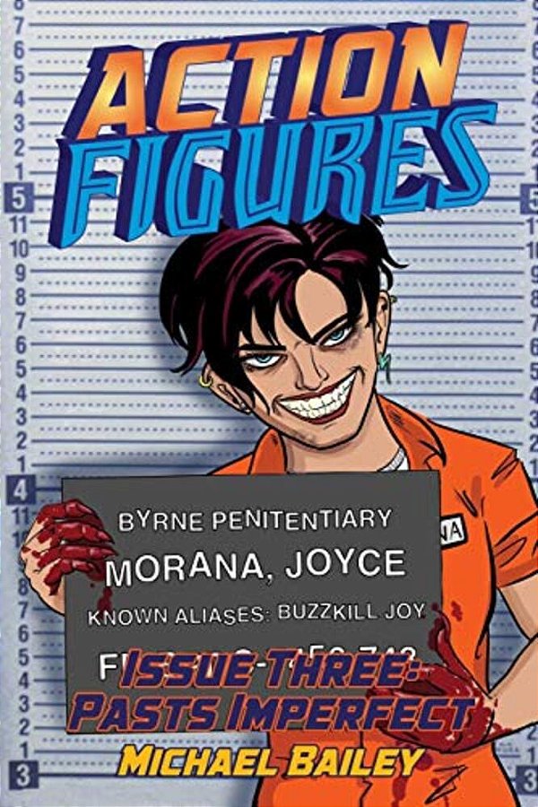 Action Figures - Issue Three: Pasts Imperfect-..