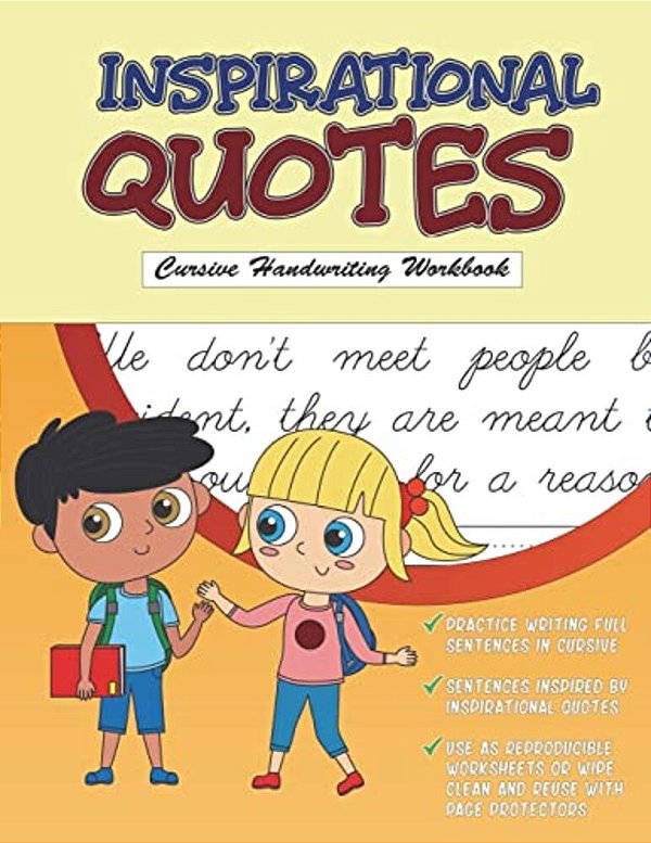 Inspirational Quotes: Cursive Handwriting Workbook: Cursive Tracing Book With Reproducible Worksheets-..