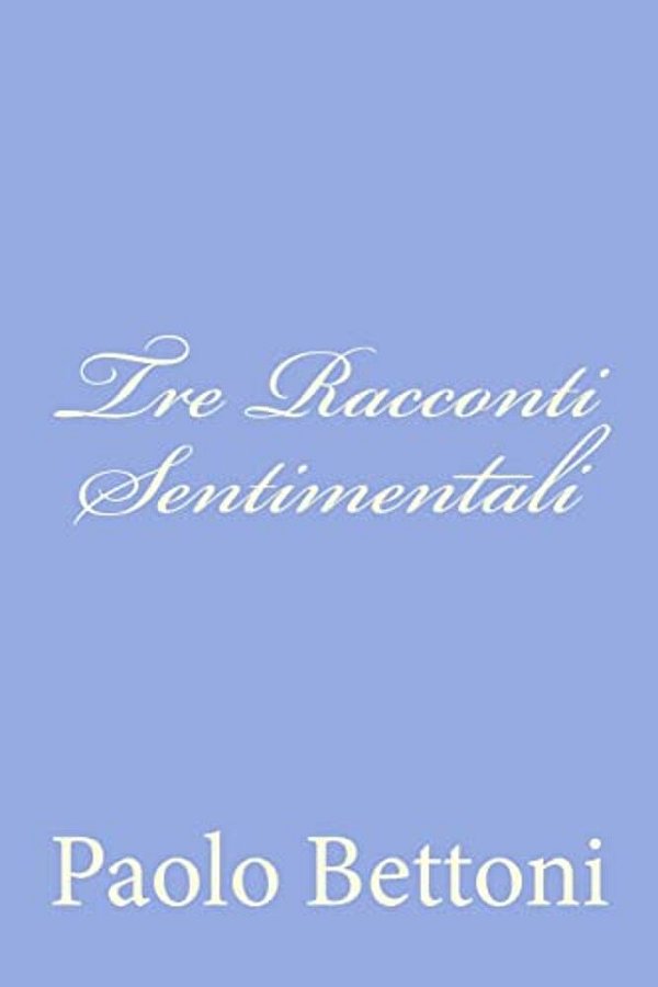 Tre Racconti Sentimentali-..