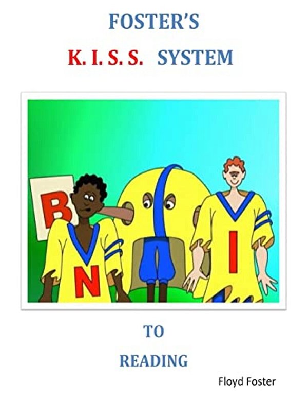 Foster's K. I. S. S. System To Reading-..