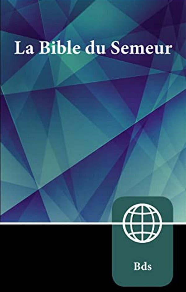 Semeur, French Bible, Paperback: La Sainte Bible Version Semeur-..