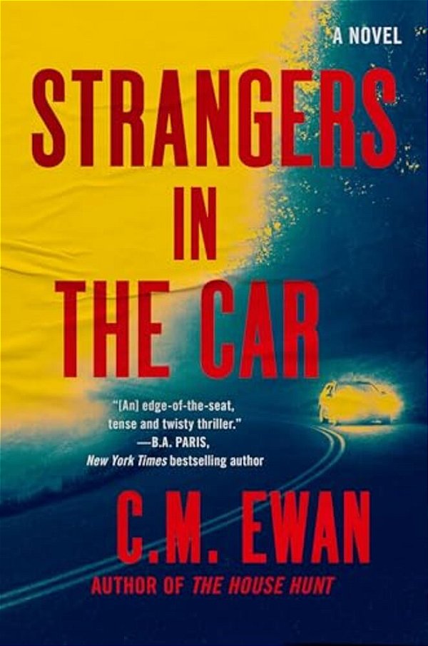 Strangers In The Car-..