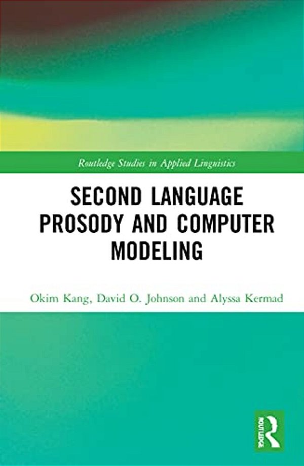 Second Language Prosody And Computer Modeling-..