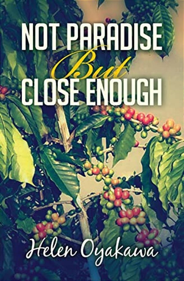 Not Paradise But Close Enough-..