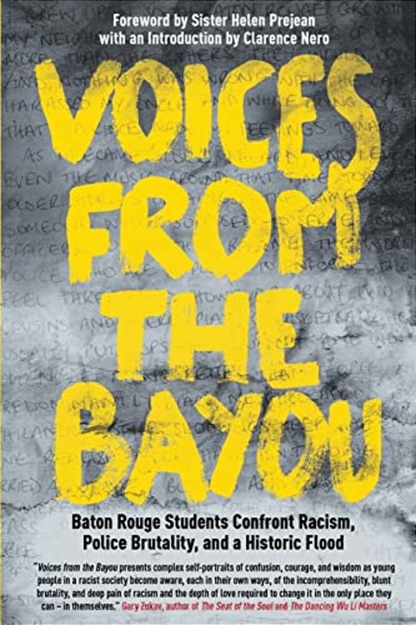 Voices From The Bayou: Baton Rouge Students Confront Racism, Police Brutality, And A Historic Flood-..