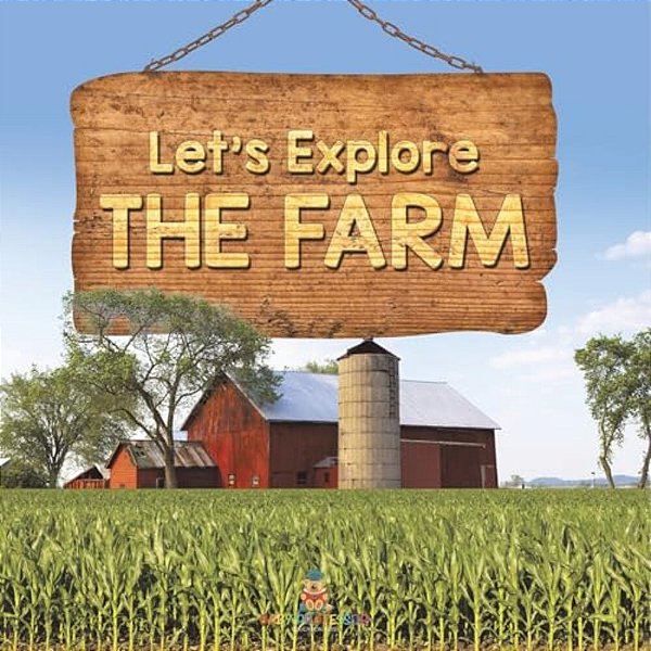 Let's Explore The Farm-..