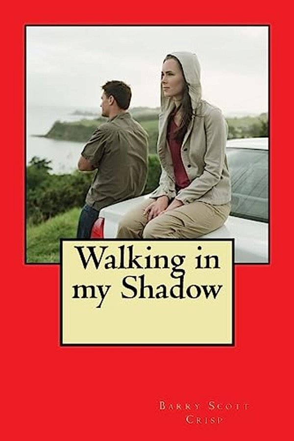 Walking In My Shadow-..