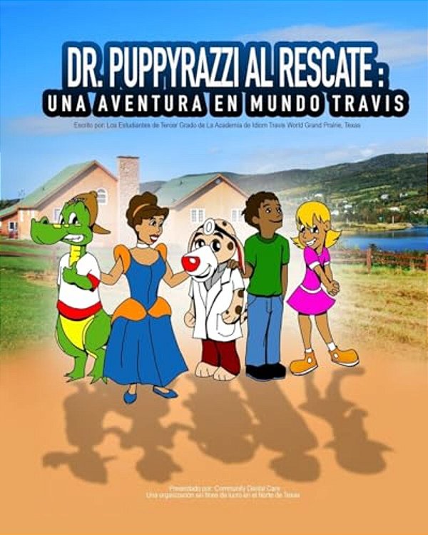 Dr. Puppyrazzi Al Rescate Una Aventura En Mundo Travis-..