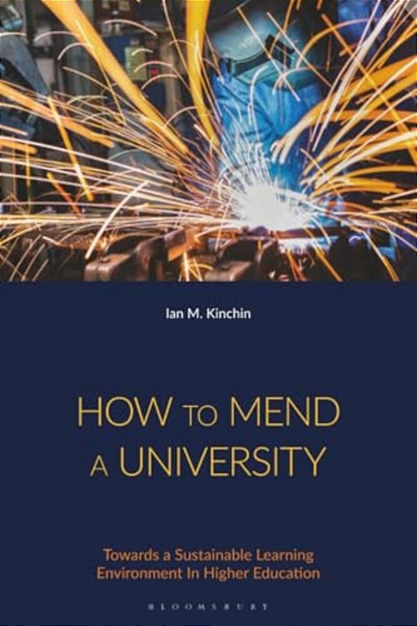 How To Mend A University: Towards A Sustainable Learning Environment In Higher Education-..