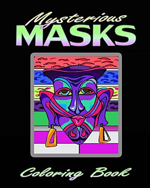 Mysterious Masks (Coloring Book)-..