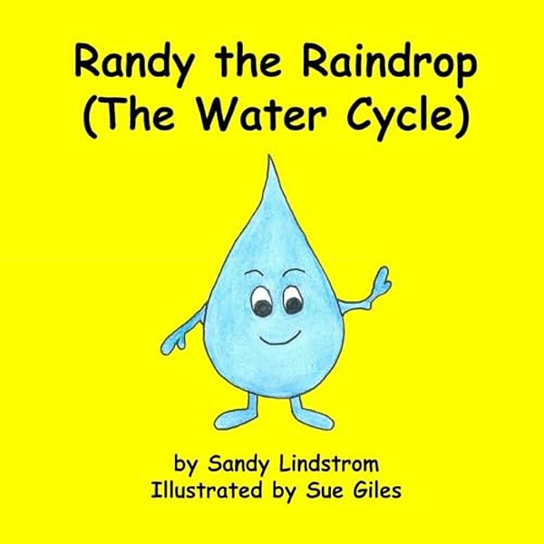 Randy The Raindrop (The Water Cycle)-..