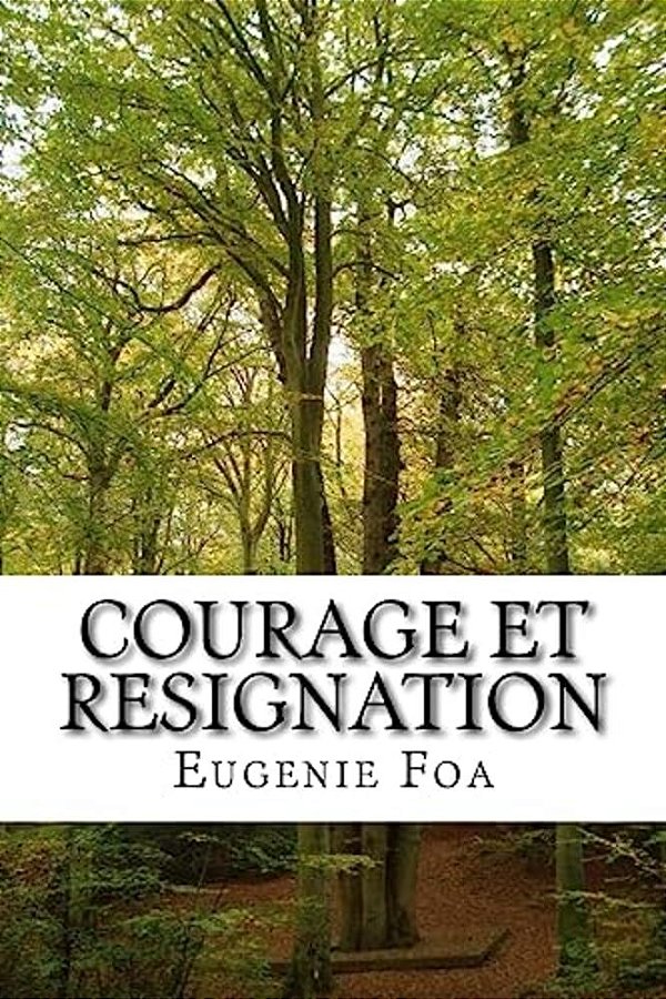 Courage Et Resignation-..
