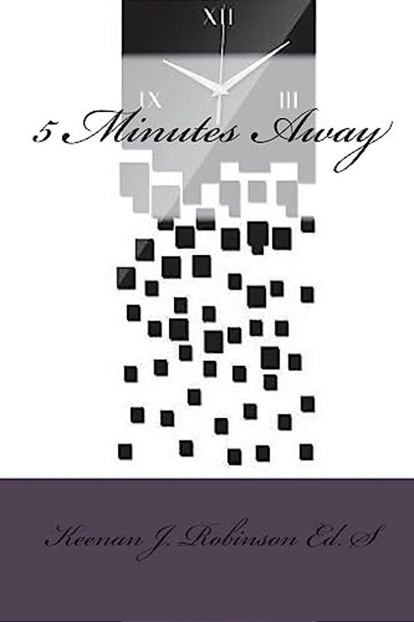 5 Minutes Away-..