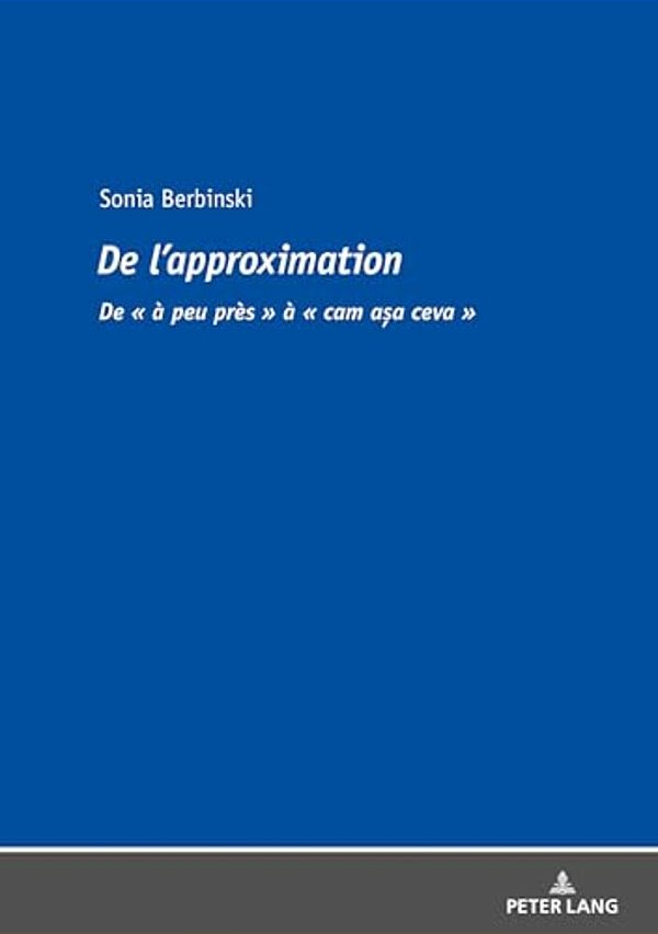 De L'Approximation: De À Peu Près À Cam A? A Ceva-..