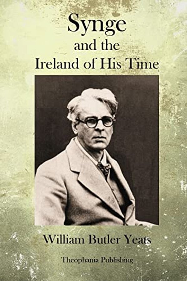 Synge And The Ireland Of His Time-..