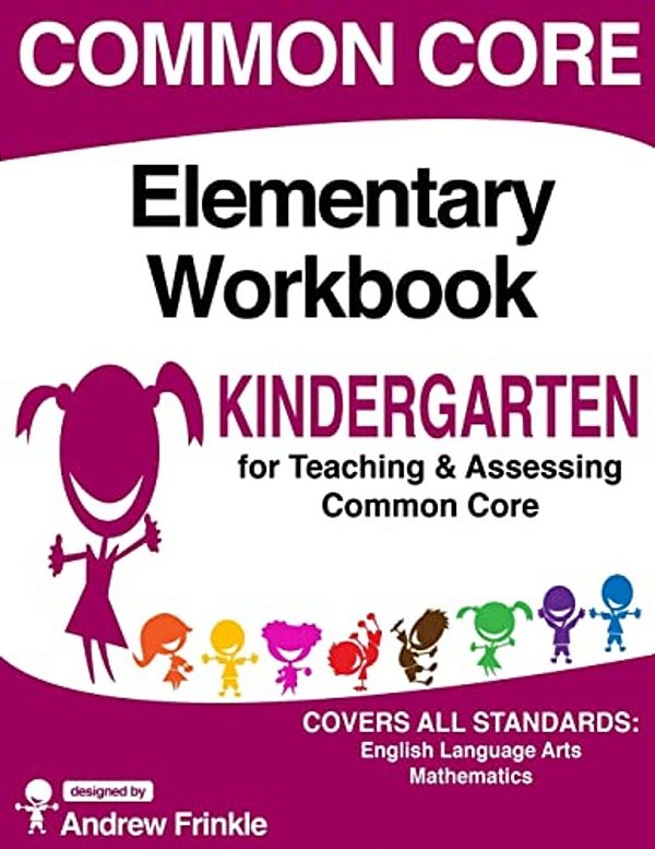Common Core Elementary Workbook Kindergarten Grade-..