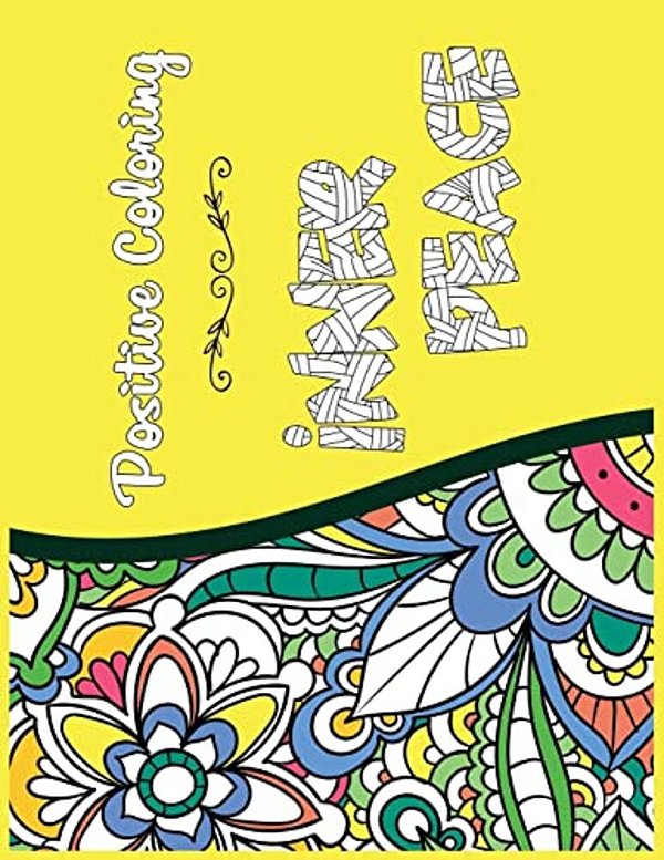Inner Peace: Positive Coloring For A Better Life!-..
