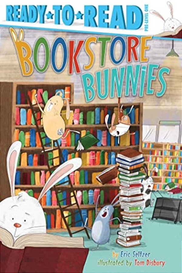 Bookstore Bunnies: Ready-To-read Pre-Level 1-..