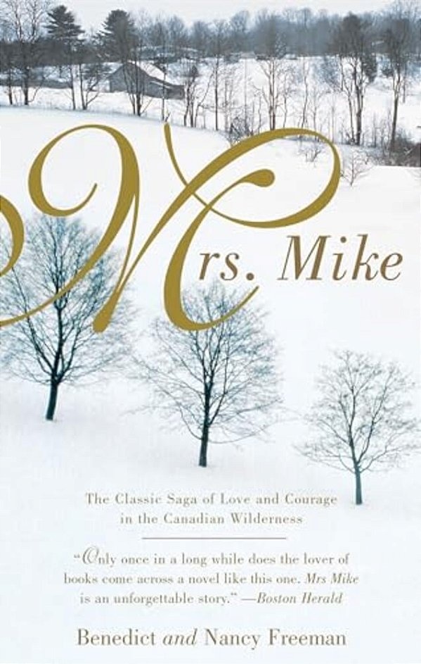 Mrs. Mike-..