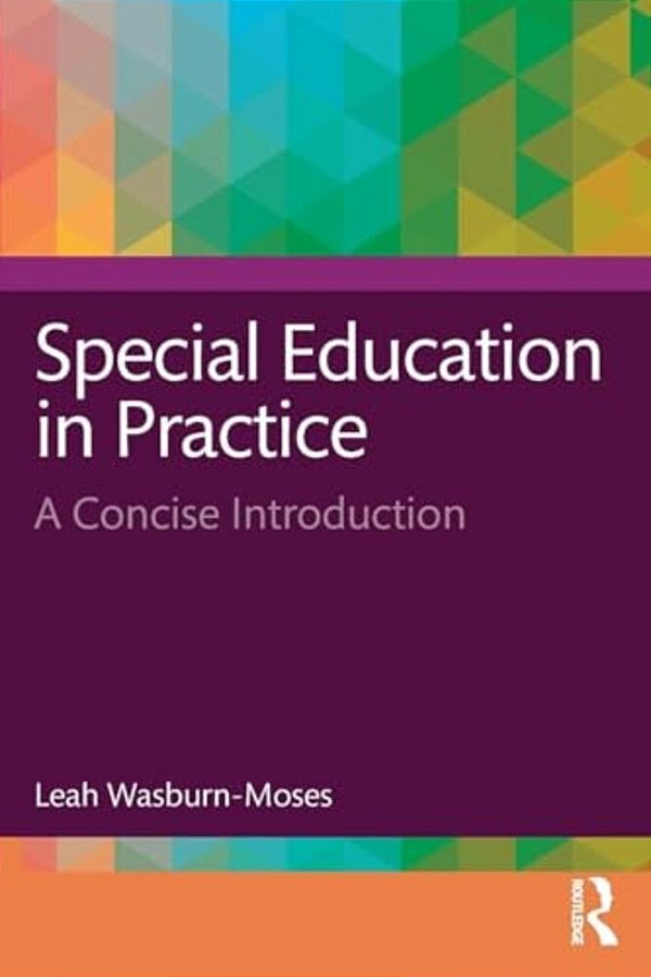 Special Education In Practice: A Concise Introduction-..