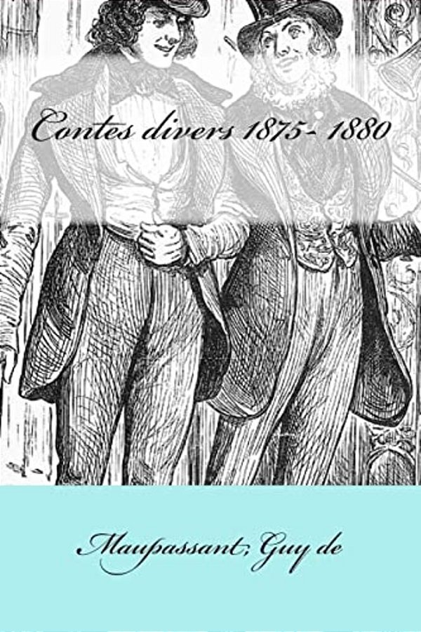 Contes Divers 1875- 1880-..