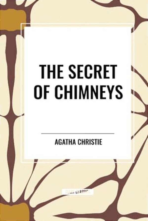 Secret Of Chimneys-..