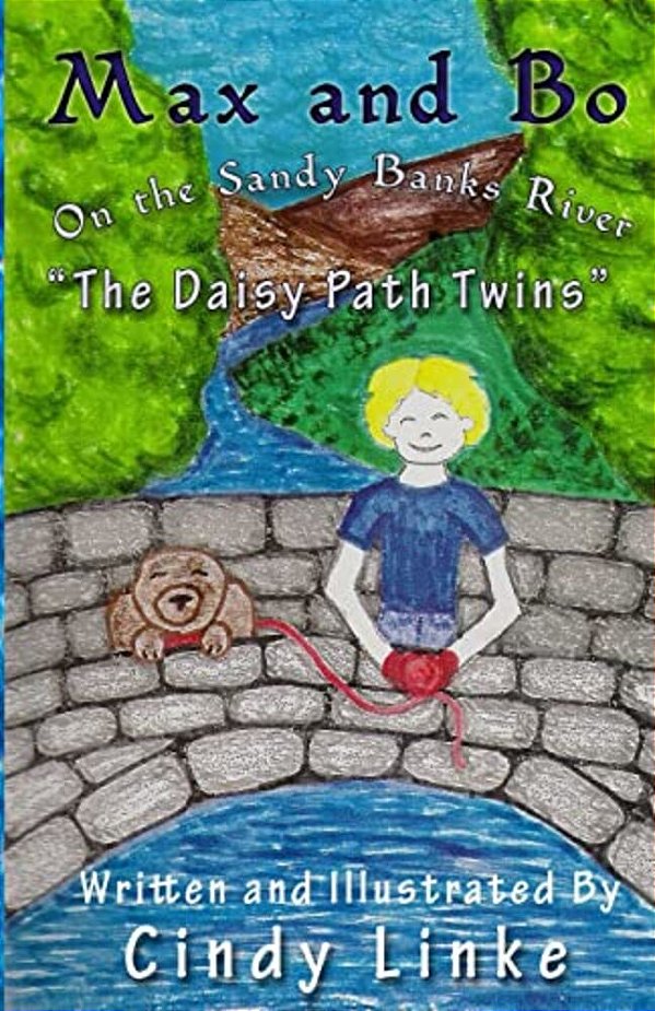 Max And Bo On The Sandy Banks River The Daisy Path Twins: The Daisy Path Twins-..