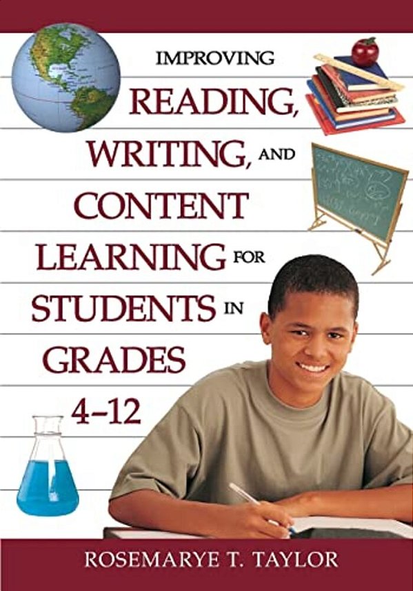 Improving Reading, Writing, And Content Learning For Students In Grades 4-12-..