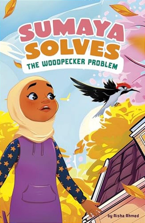 Sumaya Solves The Woodpecker Problem-..