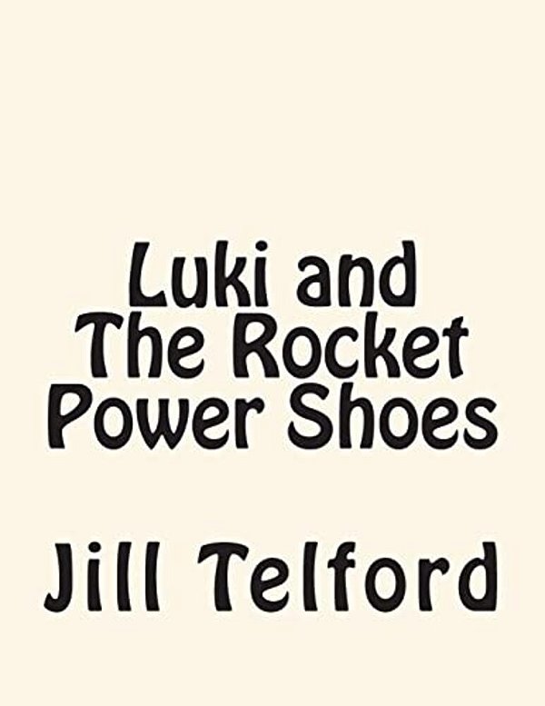 Luki And The Rocket Power Shoes-..