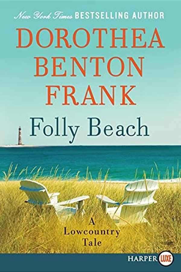 Folly Beach: A Lowcountry Tale-..