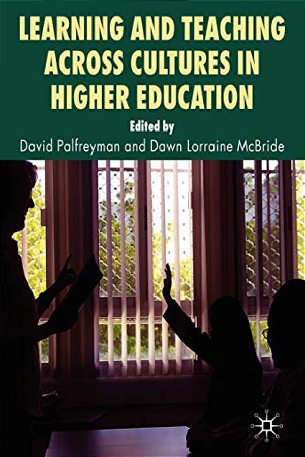 Learning And Teaching Across Cultures In Higher Education-..