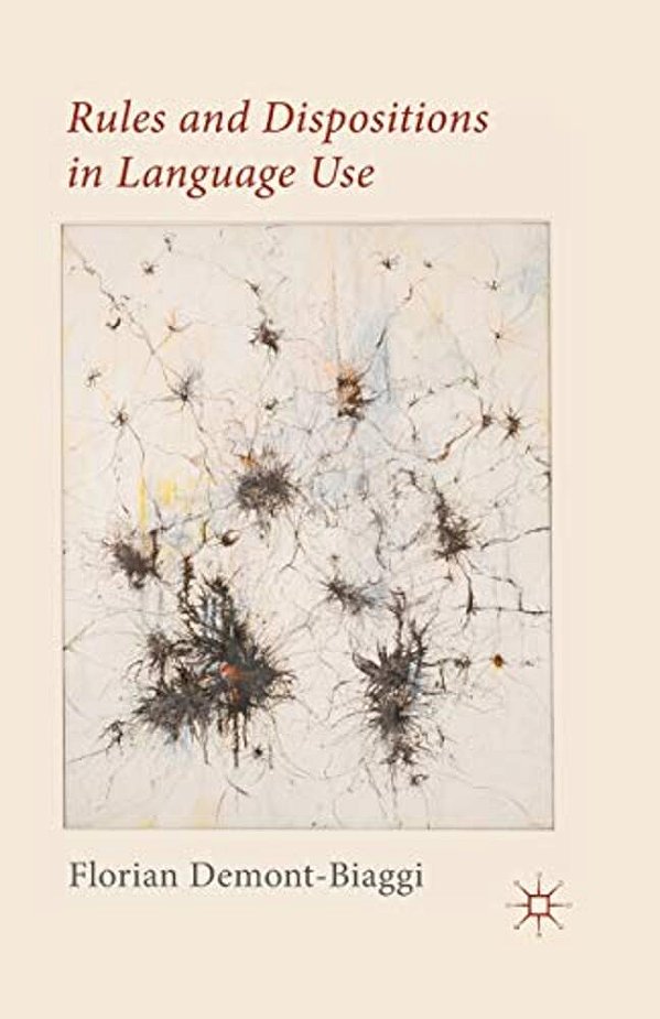Rules And Dispositions In Language Use-..