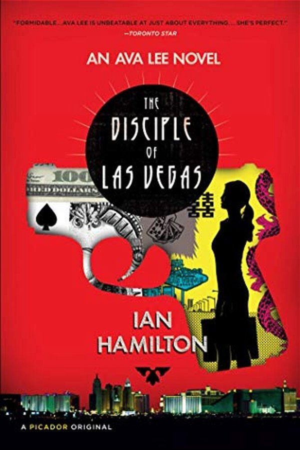 The Disciple Of Las Vegas: An Ava Lee Novel-..