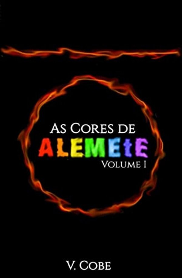 As Cores De Alemete: I - Vermelho E Laranja-..