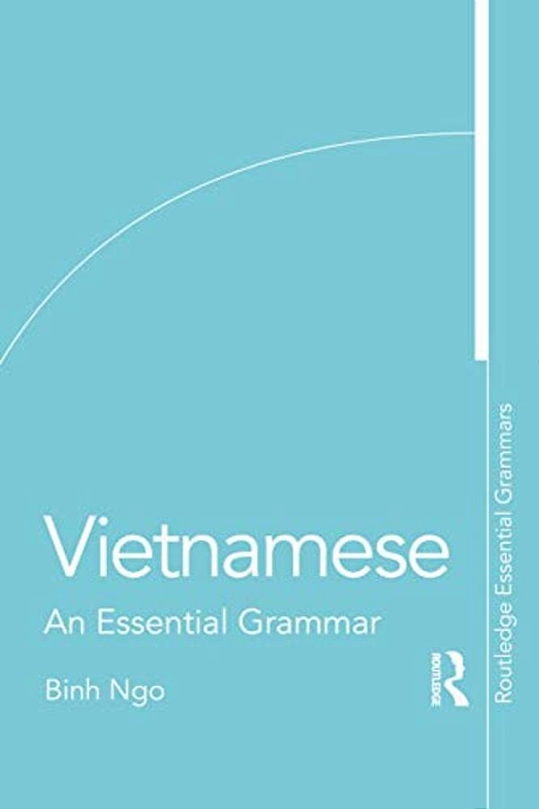 Vietnamese: An Essential Grammar-..